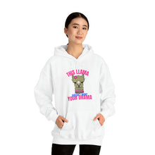 Load image into Gallery viewer, This Llama doesn't want your Drama Hoodie