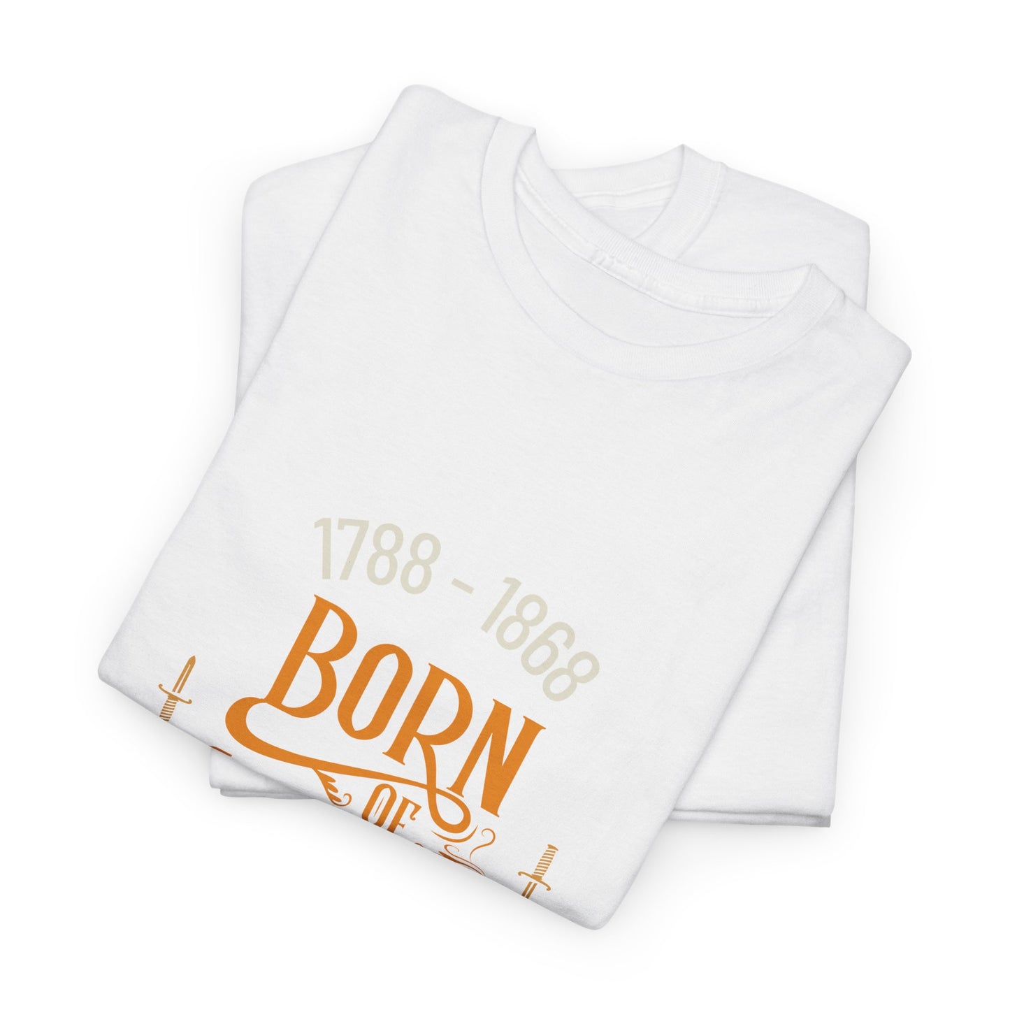 Born of Convicts 1788-1868 (sizes up to 5XL)
