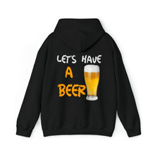 Load image into Gallery viewer, Fuckit lets have a beer Hoodie (front and back print)
