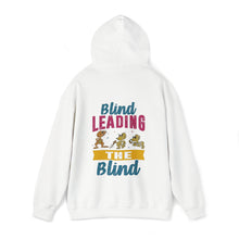 Load image into Gallery viewer, Blind Leading Blind Hoodie