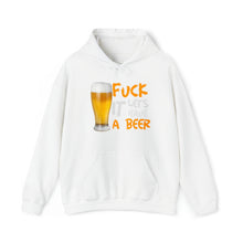 Load image into Gallery viewer, Fuck it lets have a beer Hoodie