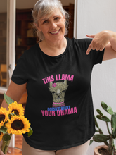 Load image into Gallery viewer, This Llama doesn't want your drama
