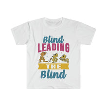 Load image into Gallery viewer, Blind Leading the Blind