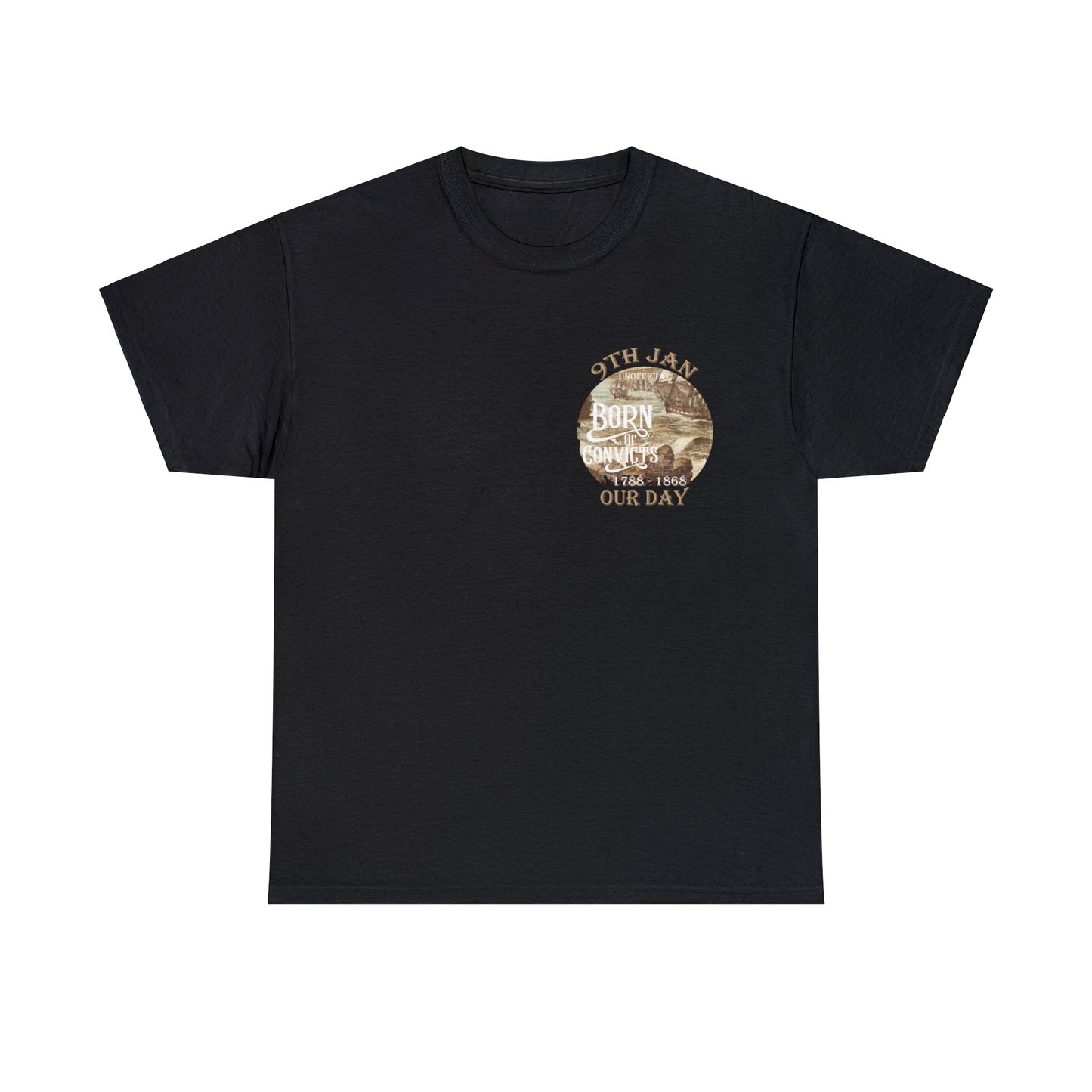 Born of Convicts Day (sizes up to 5XL)