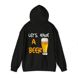 Fuckit lets have a beer Hoodie (front and back print)