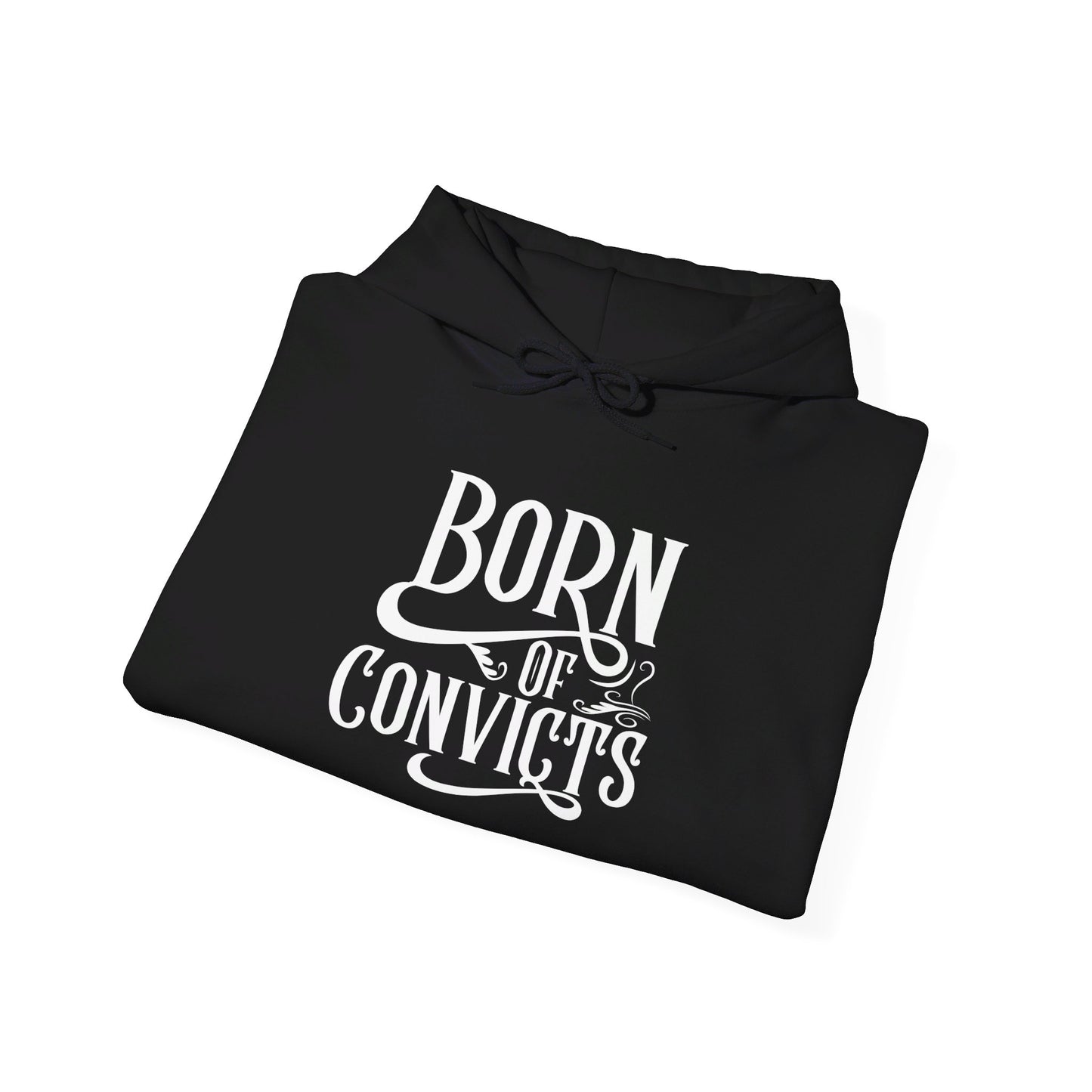 Born of Convicts Hoodie