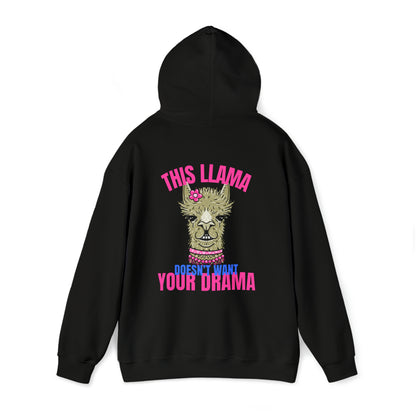 This Llama doesn't want your Drama Hoodie (Back Print)