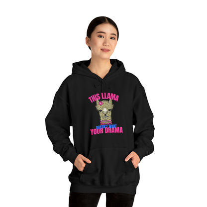 This Llama doesn't want your Drama Hoodie