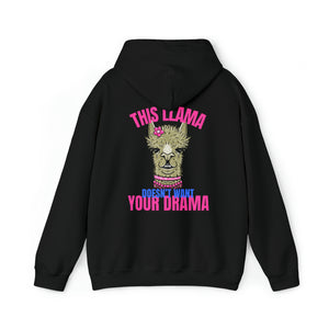 This Llama doesn't want your Drama Hoodie (Back Print)