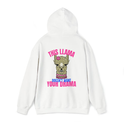 This Llama doesn't want your Drama Hoodie (Back Print)