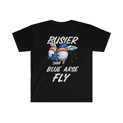 Busier than a Blue Arse Fly (print both sides)