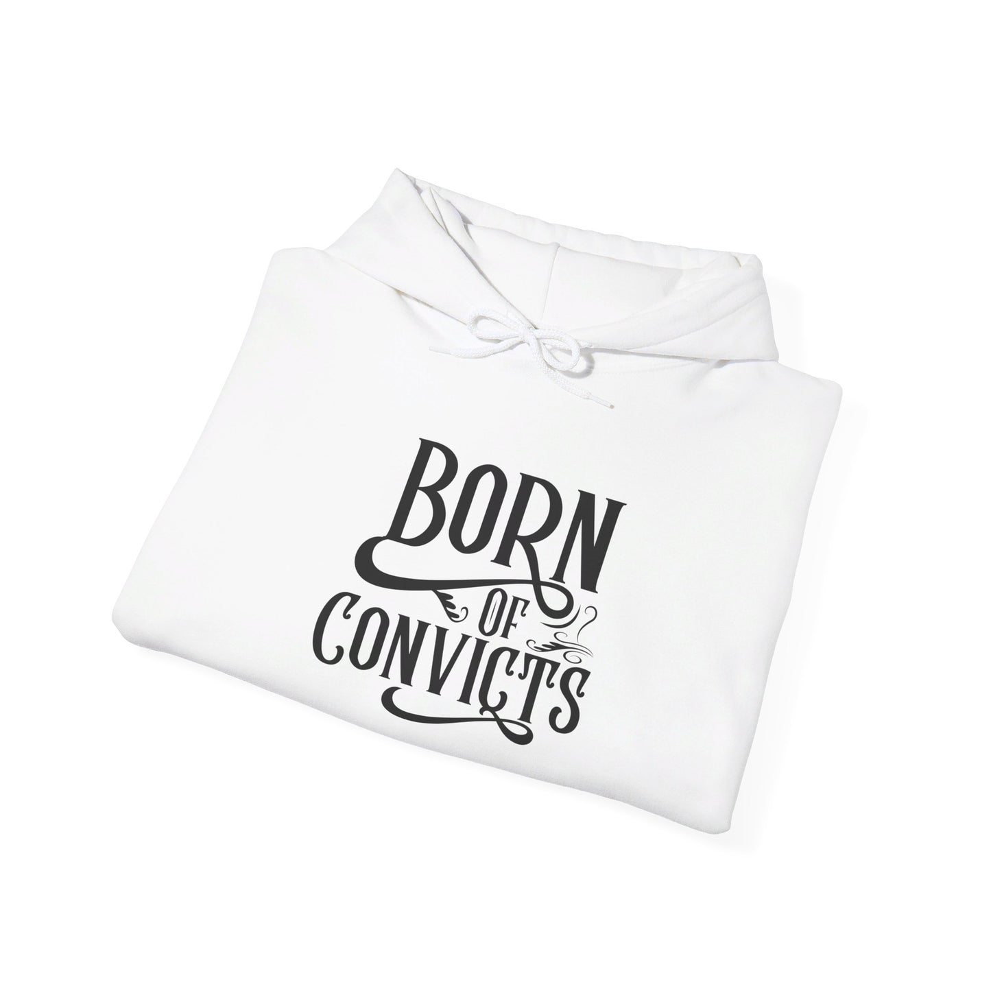 Born of Convicts Hoodie