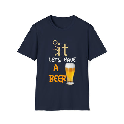 Fuckit lets have a beer
