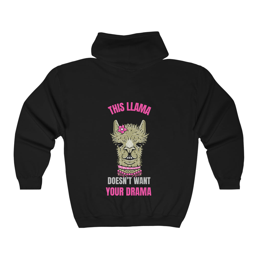 This Llama doesn't want your Drama Zip Hoodie