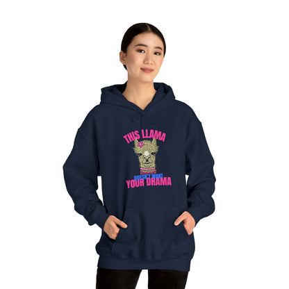 This Llama doesn't want your Drama Hoodie