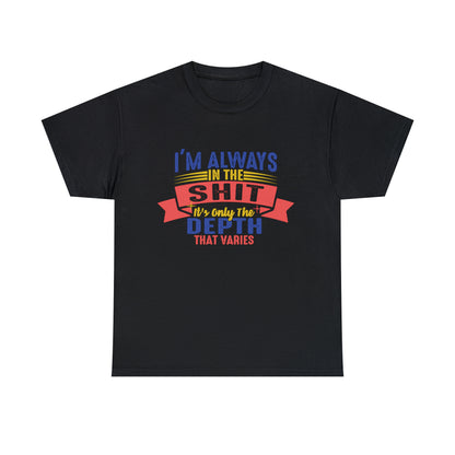 Always in the Shit up to 5XL