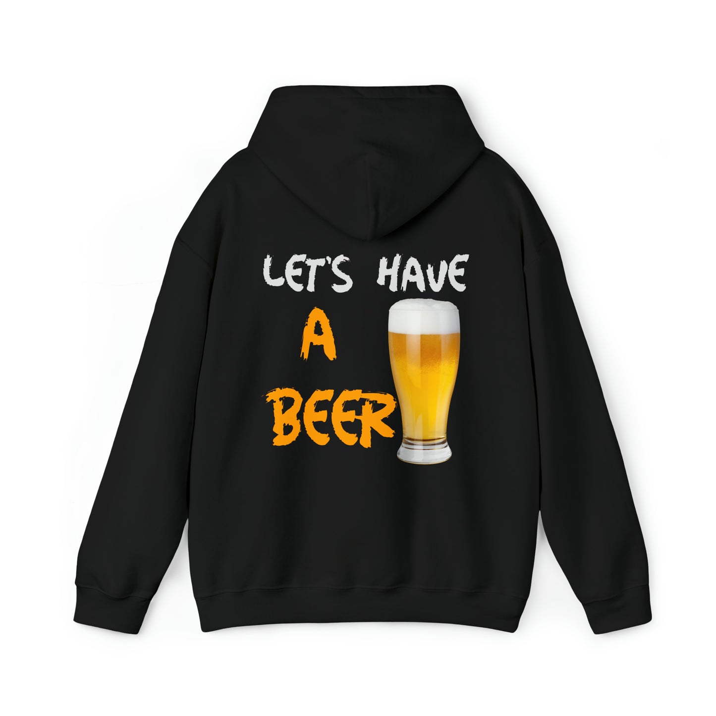 Fuckit lets have a beer Hoodie (front and back print)