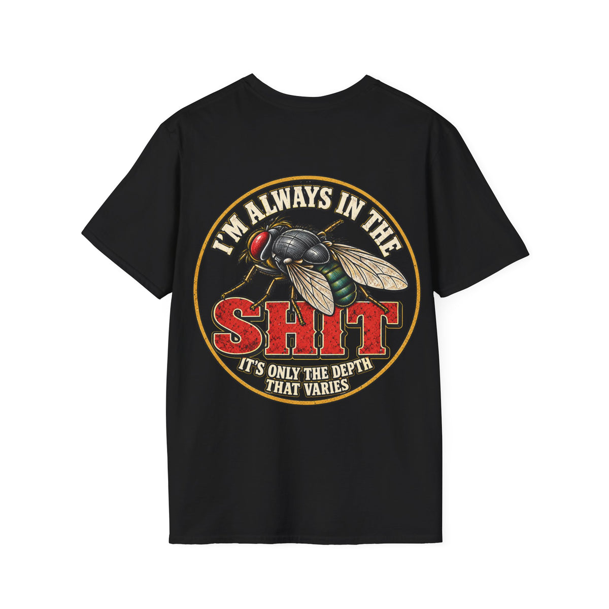 I'm Always in the Shit