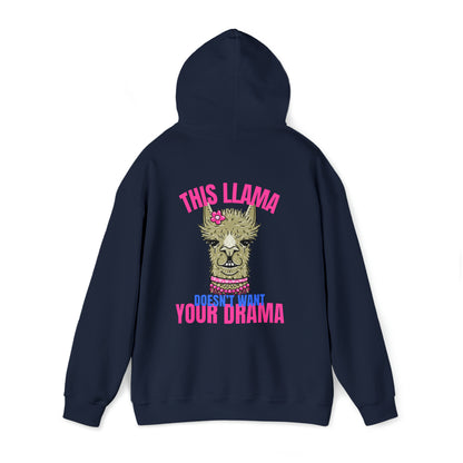 This Llama doesn't want your Drama Hoodie (Back Print)