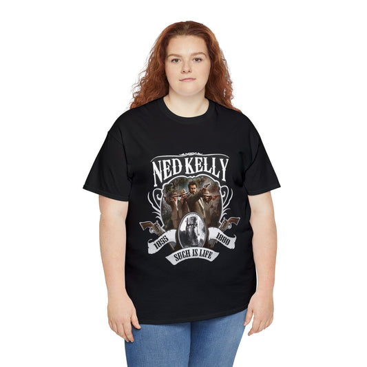 Ned Kelly - Such is Life (sizes up to 5XL)