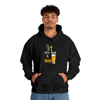 Fuckit lets have a beer Hoodie