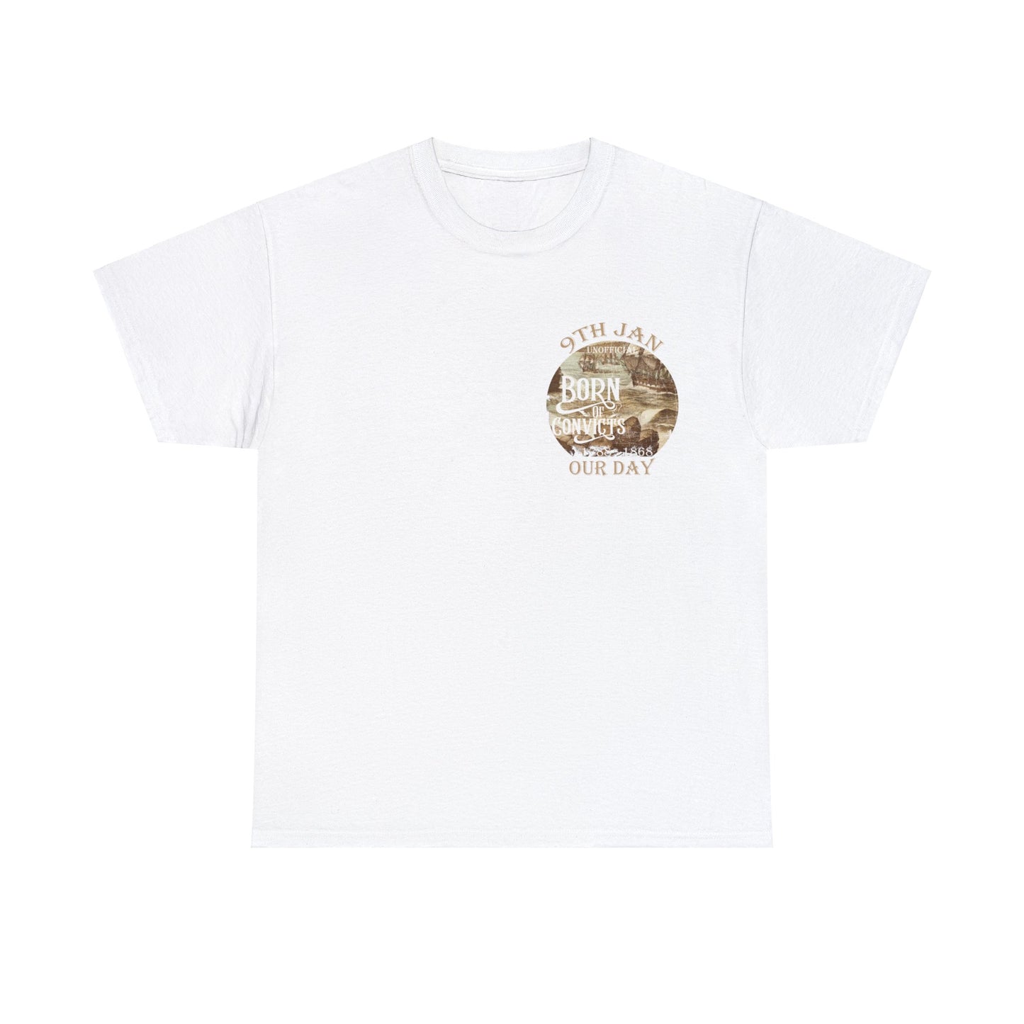Born of Convicts Day (sizes up to 5XL)