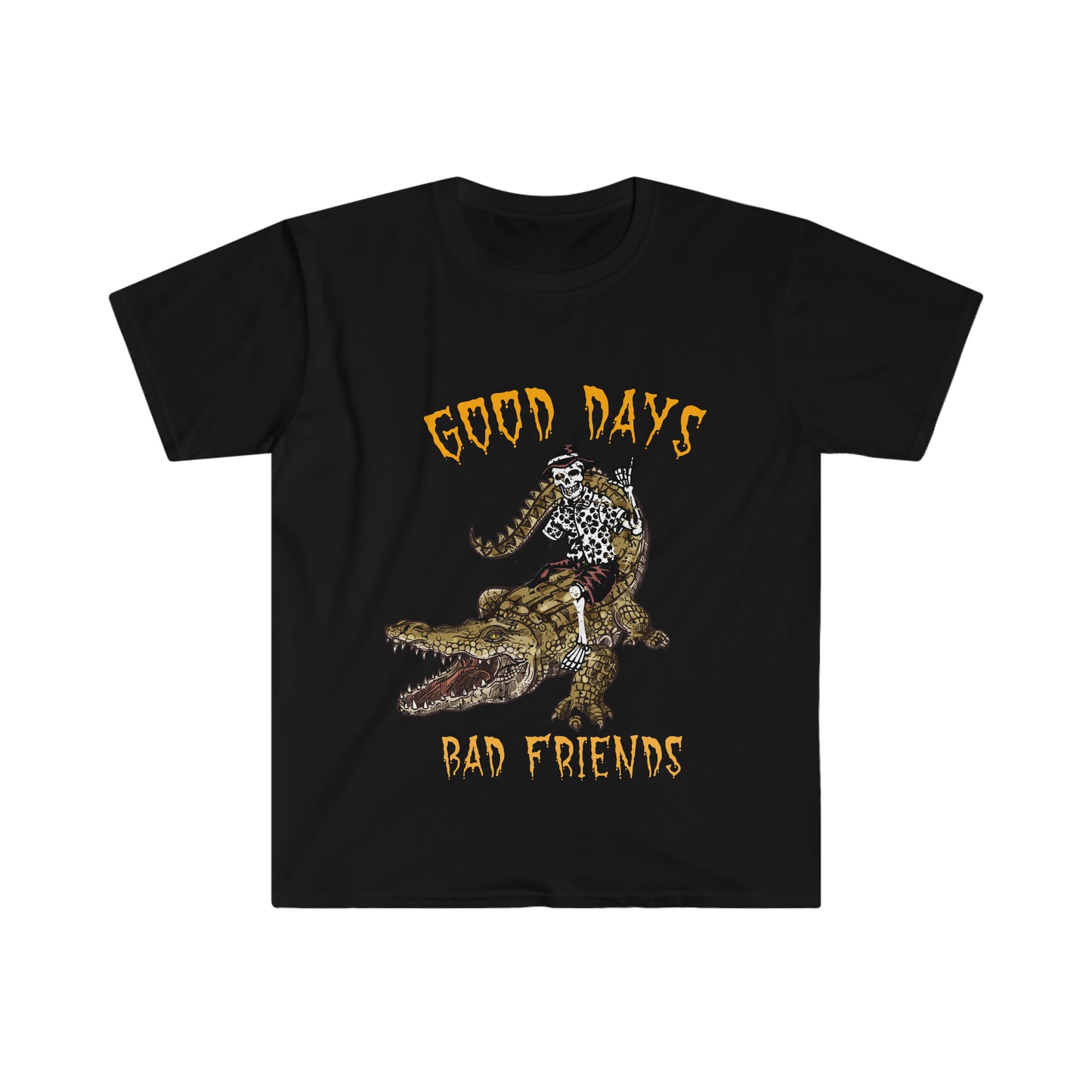 Good Days Bad Friends