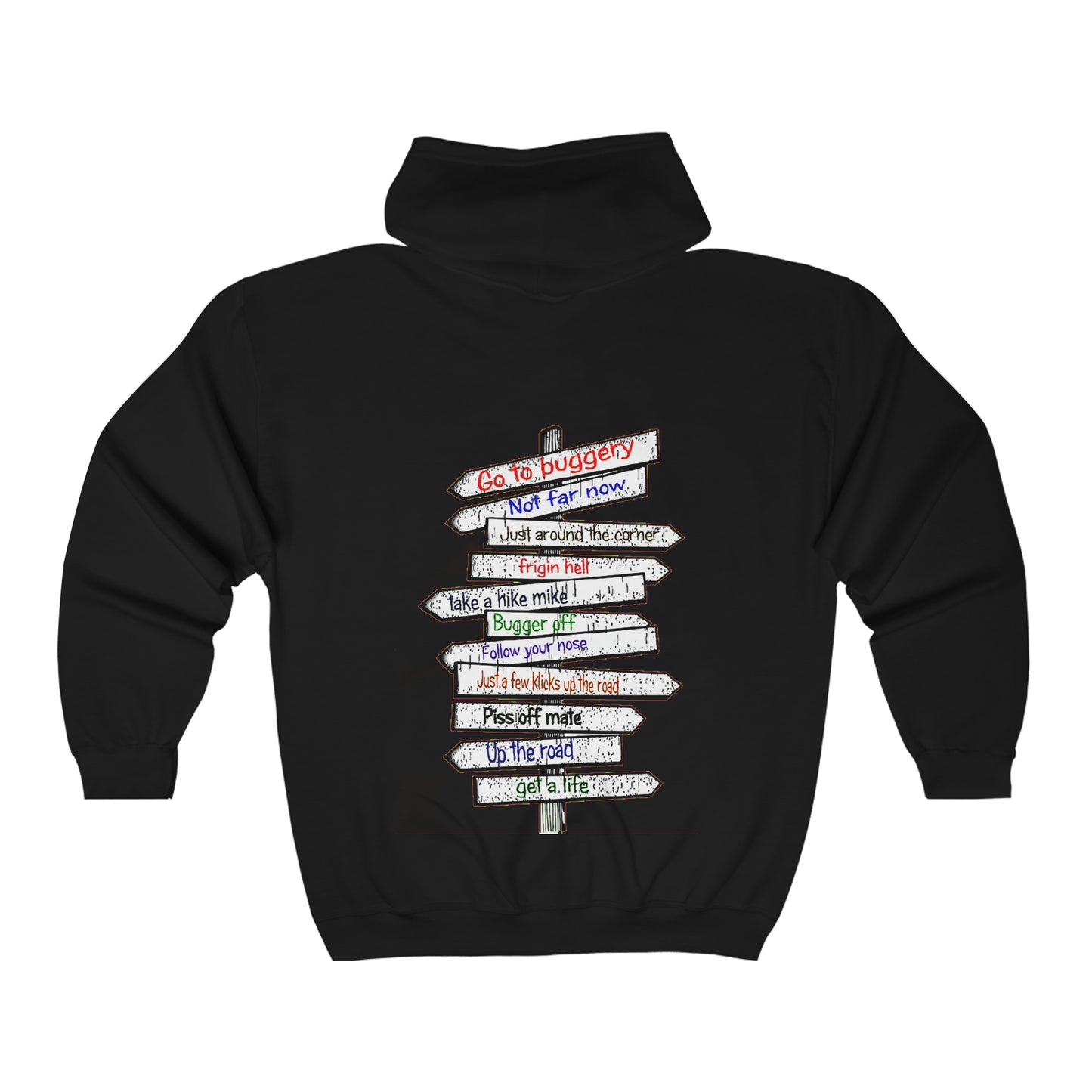 Tell them Where to Go Full Zip Hoodie