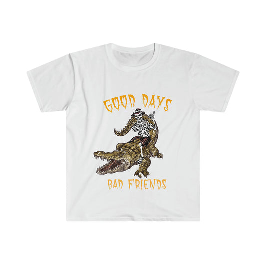 Good Days Bad Friends